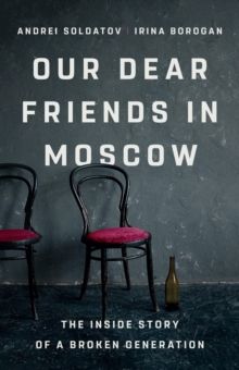 Our Dear Friends In Moscow