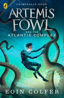 Artemis Fowl and the Atlantis Complex Artemis Fowl and the Atlantis Complex