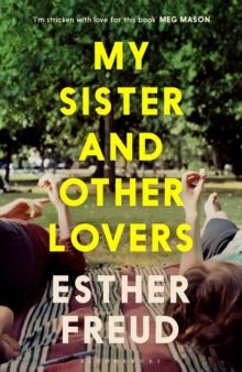 My Sister and Other Lovers My Sister and Other Lovers