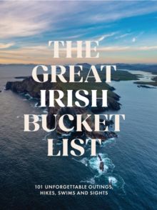 Great Irish Bucket List, The