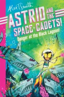 Astrid and the Space Cadets