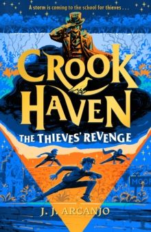Crookhaven: The Thieves&#39; Revenge