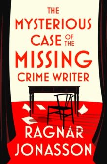 Mysterious Case of the Missing Crime Writer, The