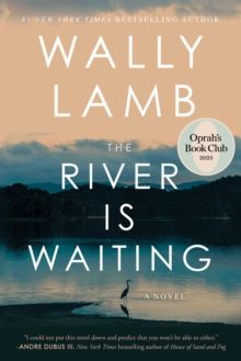 River Is Waiting, The