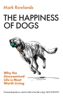 Happiness Of Dogs, The