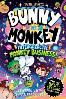 Bunny vs Monkey: Intergalactic Monkey Business! Bunny vs Monkey: Intergalactic Monkey Business!