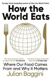 How The World Eats How The World Eats