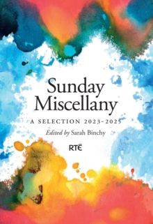 Sunday Miscellany: A Selection 2023-2025