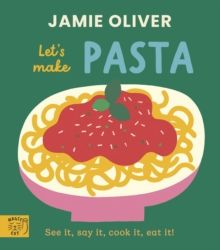 Jamie Oliver: Let's Make Pasta Jamie Oliver: Let's Make Pasta