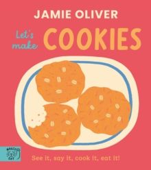 Jamie Oliver: Let's Make Cookies Jamie Oliver: Let's Make Cookies