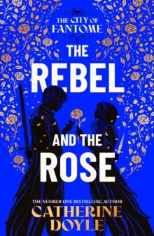 Rebel and the Rose, The Rebel and the Rose, The