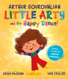 Little Arty and the Happy Dance! Little Arty and the Happy Dance!