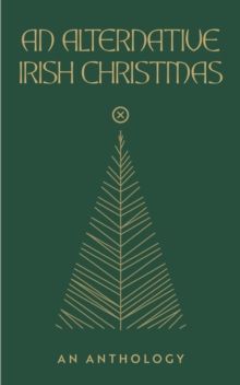 Alternative Irish Christmas, An