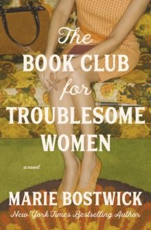 Book Club for Troublesome Women, The