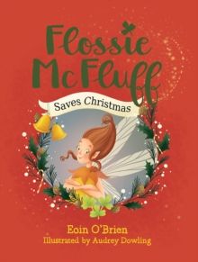 Flossie McFluff Saves Christmas Flossie McFluff Saves Christmas