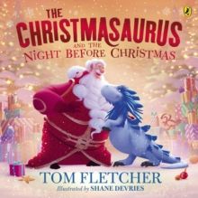 Christmasaurus and the Night Before Christmas Christmasaurus and the Night Before Christmas
