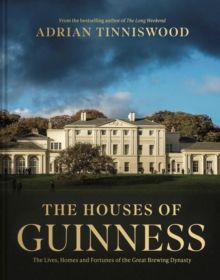 Houses of Guinness, The