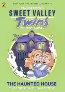 Sweet Valley Twins: The Haunted House Sweet Valley Twins: The Haunted House