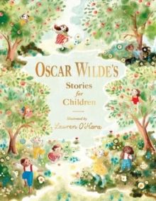 Oscar Wilde's Stories For Children Oscar Wilde's Stories For Children