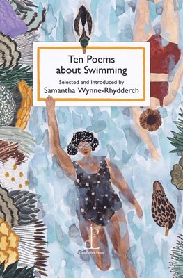 Ten Poems About Swimming Ten Poems About Swimming
