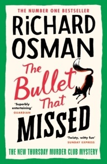 Bullet That Missed, The