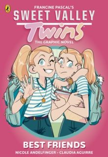 Sweet Valley Twins The Graphic Novel: Best friends Sweet Valley Twins The Graphic Novel: Best friends
