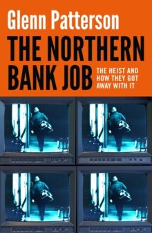 Northern Bank Job, The