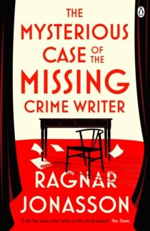 Mysterious Case of the Missing Crime Writer, The Mysterious Case of the Missing Crime Writer, The