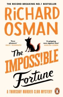 Impossible Fortune, The Impossible Fortune, The