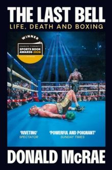 Last Bell: Life, Death and Boxing Last Bell: Life, Death and Boxing