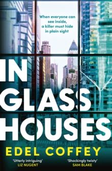 In Glass Houses