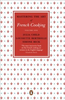 Mastering the Art of French Cooking Vol 1