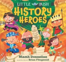 Little Irish History Heroes