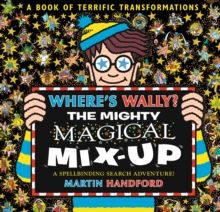 Where's Wally? The Mighty Magical Mix-Up