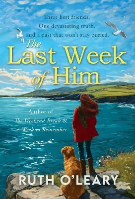 Last Week Of Him, The