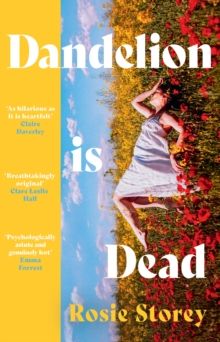 Dandelion is Dead, The