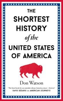 Shortest History of the United States of America, The Shortest History of the United States of America, The