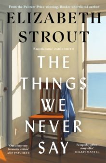 Things We Never Say, The