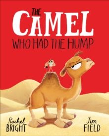 Camel Who Had The Hump, The Camel Who Had The Hump, The