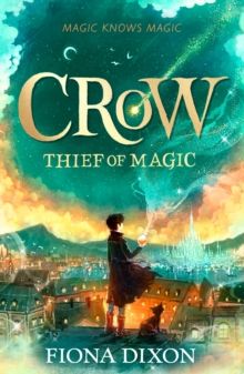Crow Thief Of Magic