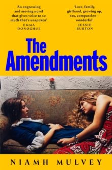 Amendments, The Amendments, The