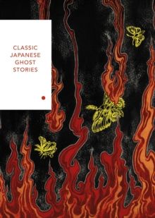 Classic Japanese Ghost Stories Classic Japanese Ghost Stories