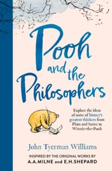 Pooh and the Philosophers Pooh and the Philosophers