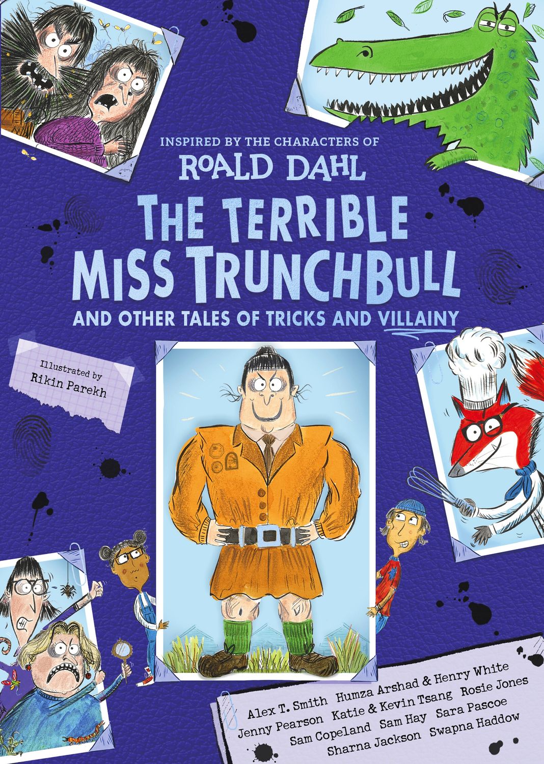 Terrible Miss Trunchbull and Other Tales of Tricks & Villainy Terrible Miss Trunchbull and Other Tales of Tricks & Villainy