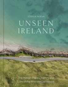 Unseen Ireland