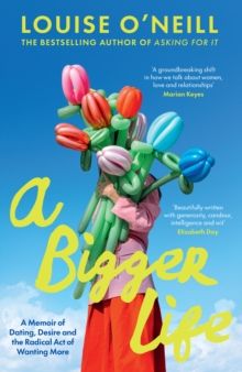 Bigger Life, A Bigger Life, A