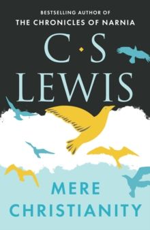 Mere Christianity Mere Christianity