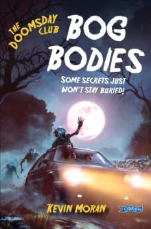 Doomsday Club: Bog Bodies Doomsday Club: Bog Bodies