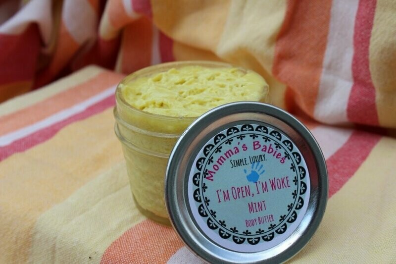 I'm Open/I'm Woke-Mint Body Butter 8ozs.
