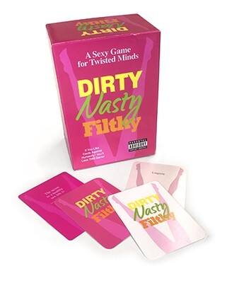 DIRTY, NASTY, FILTHY